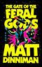 The Gate of the Feral Gods
